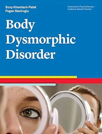 Body dysmorphic disorder Symptoms Risk Factors