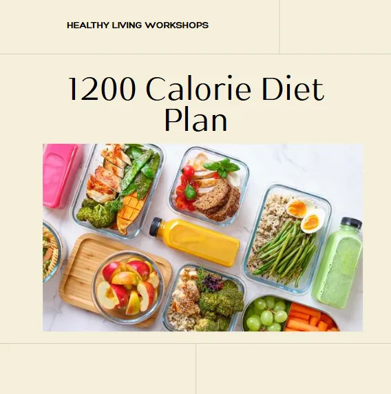 1200 Calorie Diet Plan for Quick & Healthy Weight Loss